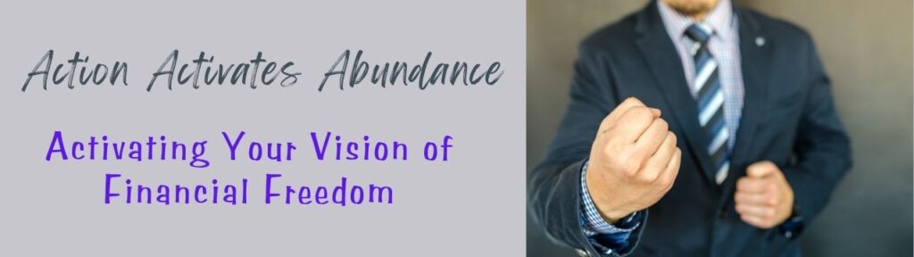 Manifesting Wealth and Abundance: Using Inspired Actions to Bring Your Vision to Life