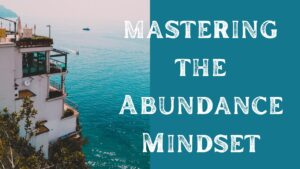 Read more about the article Abundance Mindset: Grow Wealth with Law of Attraction