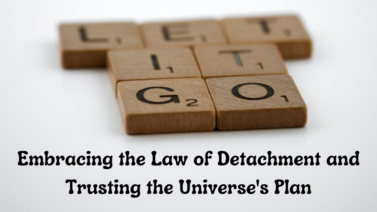 You are currently viewing What is Law of Detachment? Why You Need to Know 2023